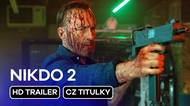 Nejkrvavější filmová dovolená. Druhý Nikdo trhá v brutálním traileru mafii a Sharon Stone na kousky