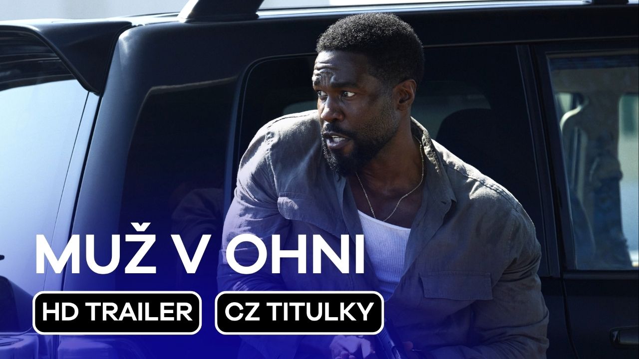 Lidský buldozer v akci. Trailer na nového Muže v ohni slibuje pořádný ...