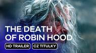 Dějiny i mýtus se píšou krví. Hugh Jackman v traileru prožívá smrt vražedného Robina Hooda