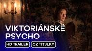 Šílená vražedkyně vybíjí honosné sídlo. Viktoriánské psycho sází v traileru na brutalitu, humor i metal