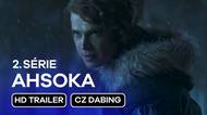 Star Wars v nejlepší formě? Velkolepý trailer na Ahsoku plní fanouškovské sny