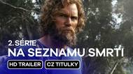 Jednou nohou v hrobě. Chris Pratt se v nabušeném traileru ocitá podruhé Na seznamu smrti
